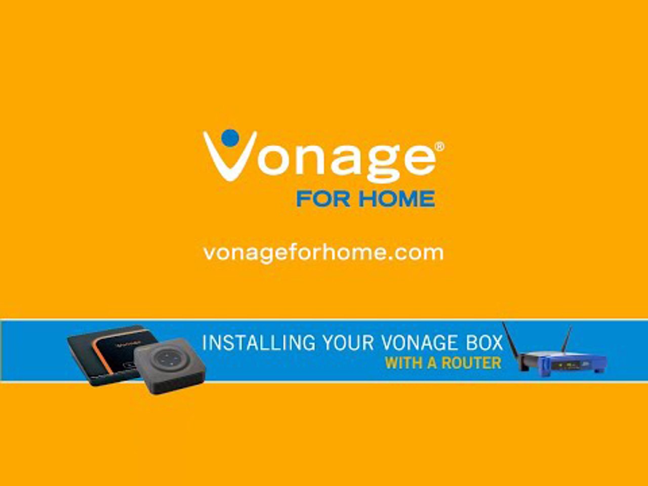 Poster frame for video to help Install your Vonage box